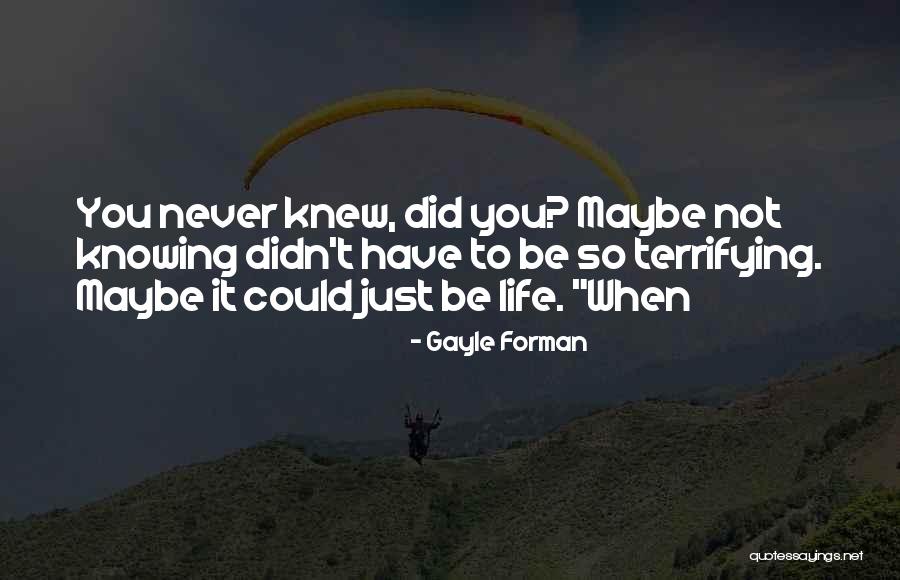 Rebeckah Hoover Quotes By Gayle Forman Rebeckah Hoover Quotes By Gayle Forman