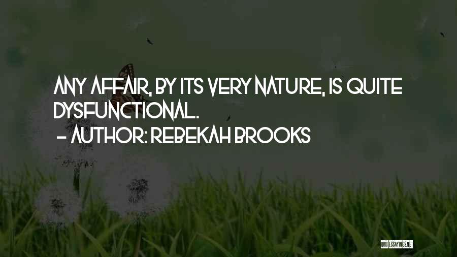 Rebekah Brooks Quotes 222078