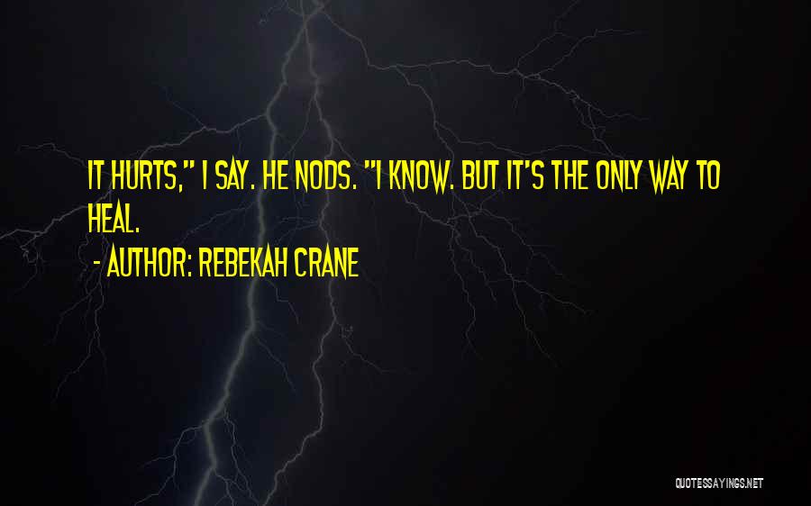 Rebekah Crane Quotes 420416