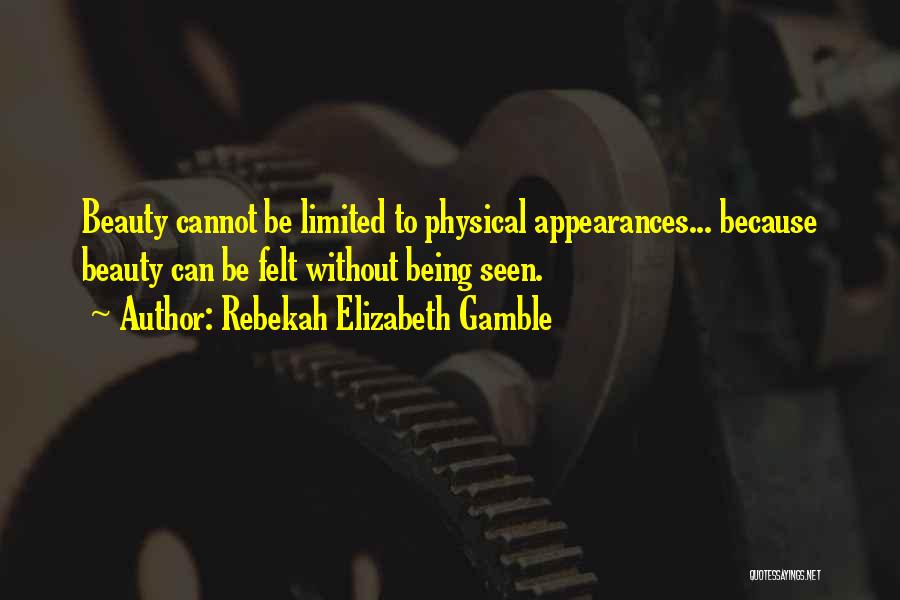 Rebekah Elizabeth Gamble Quotes 1735879