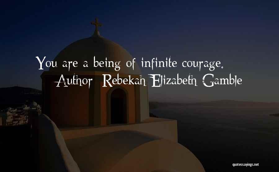 Rebekah Elizabeth Gamble Quotes 2071108