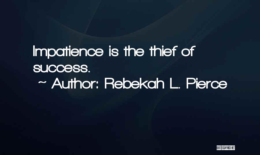 Rebekah L. Pierce Quotes 238990