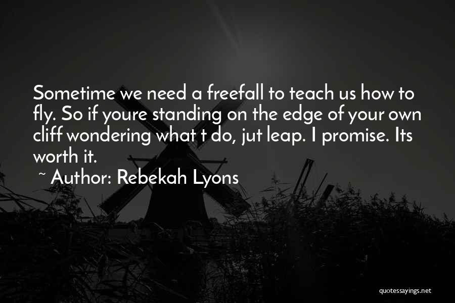 Rebekah Lyons Quotes 667330