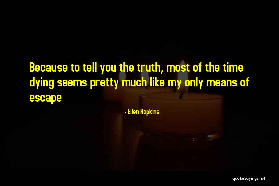 Rebekah Mikaelson Quotes By Ellen Hopkins