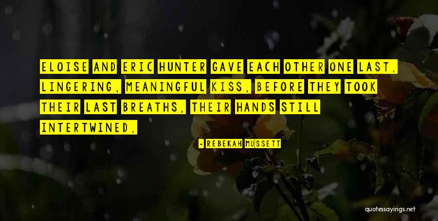 Rebekah Mussett Quotes 357883 Rebekah Mussett Quotes 357883