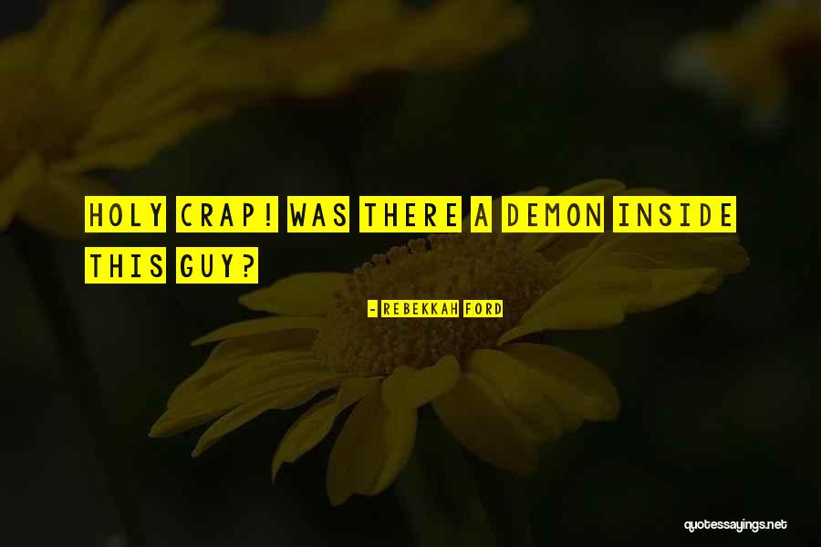 Rebekkah Ford Quotes 778529 Rebekkah Ford Quotes 778529