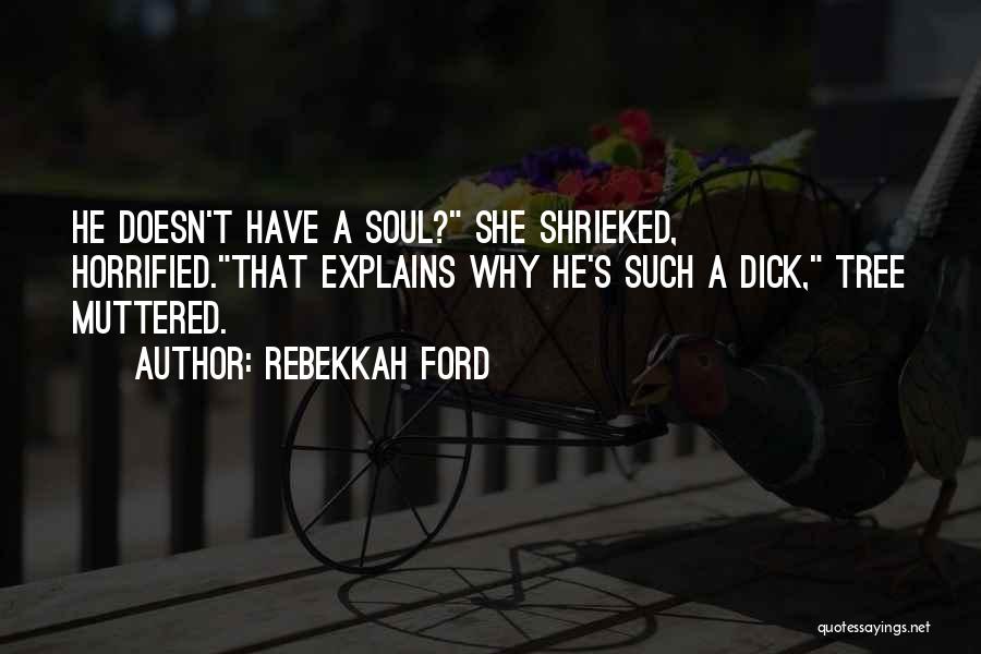 Rebekkah Ford Quotes 880844