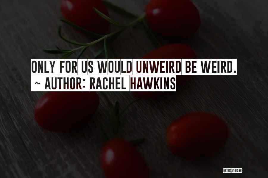 Rebel Belle Quotes By Rachel Hawkins