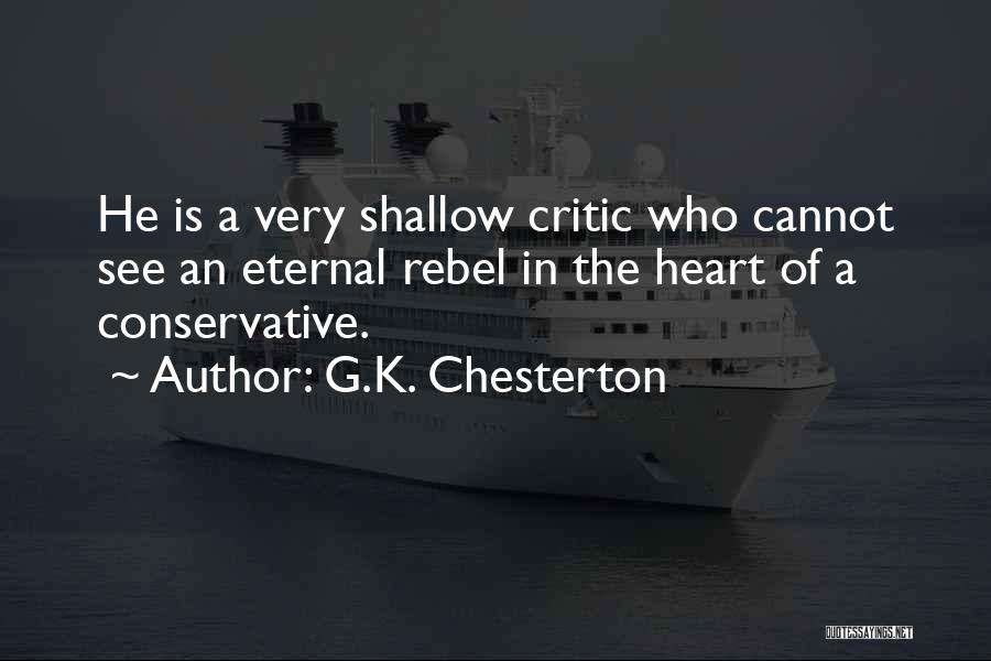 Rebel Heart Quotes By G.K. Chesterton