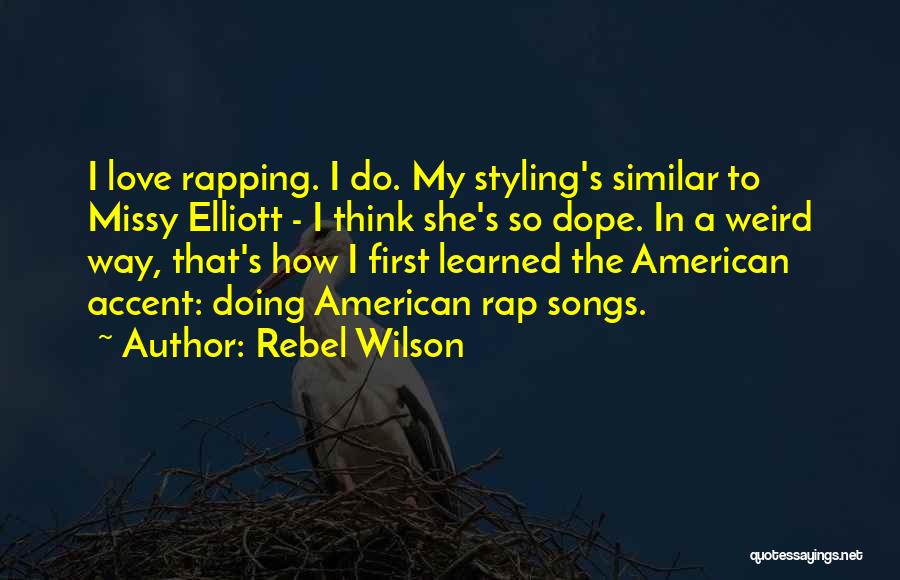 Rebel Wilson Quotes 1101116