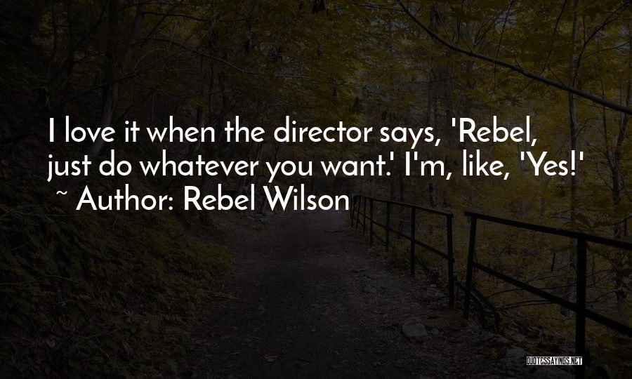 Rebel Wilson Quotes 1340279