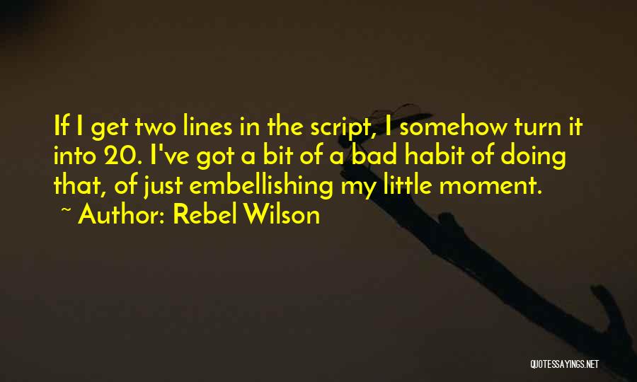 Rebel Wilson Quotes 1501090