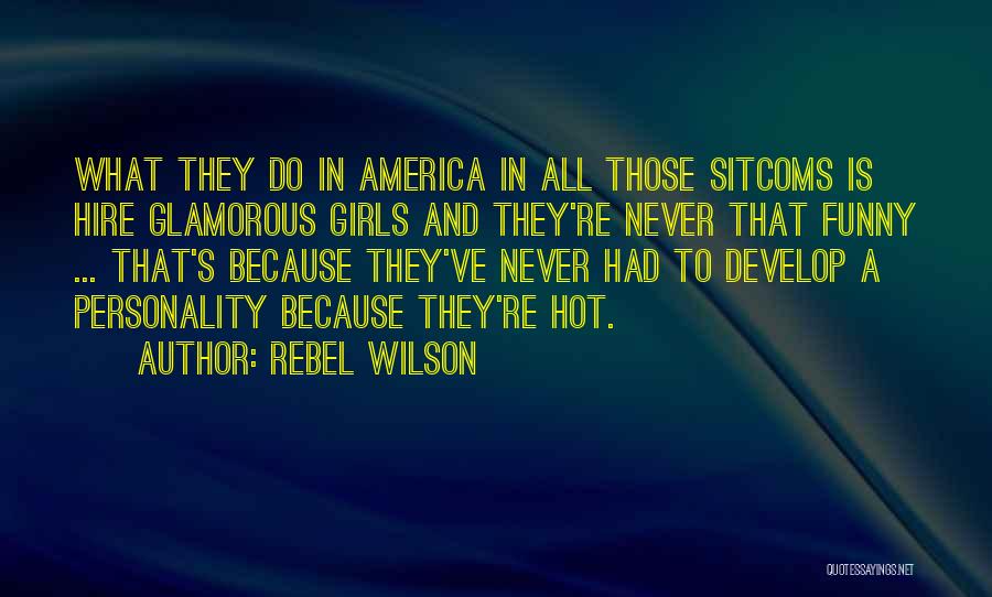 Rebel Wilson Quotes 439700