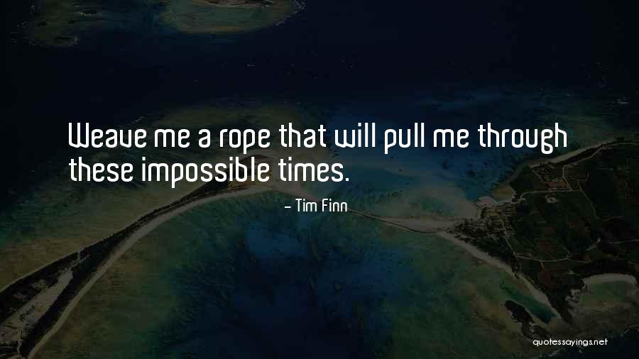 Rebelde Sin Causa Quotes By Tim Finn Rebelde Sin Causa Quotes By Tim Finn