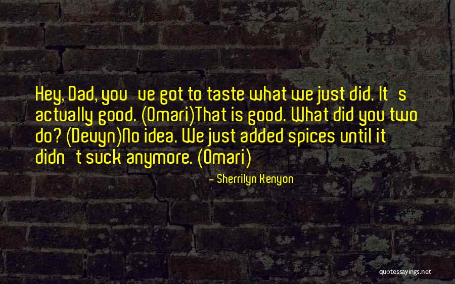 Rebelle Society Quotes By Sherrilyn Kenyon Rebelle Society Quotes By Sherrilyn Kenyon