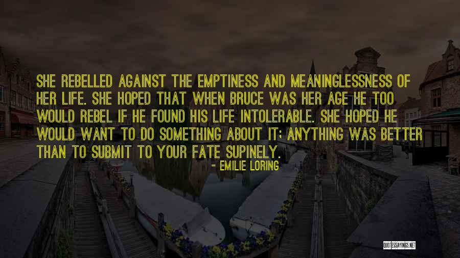 Rebelled Quotes By Emilie Loring Rebelled Quotes By Emilie Loring