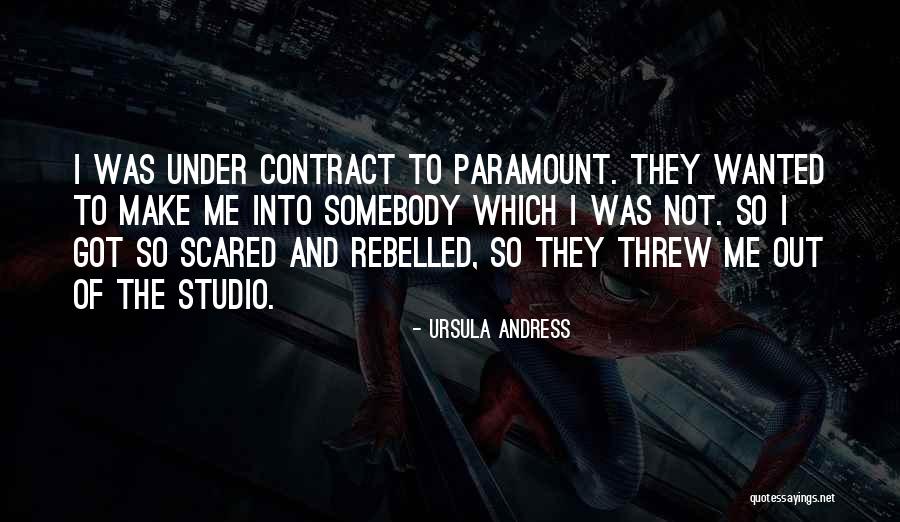 Rebelled Quotes By Ursula Andress Rebelled Quotes By Ursula Andress