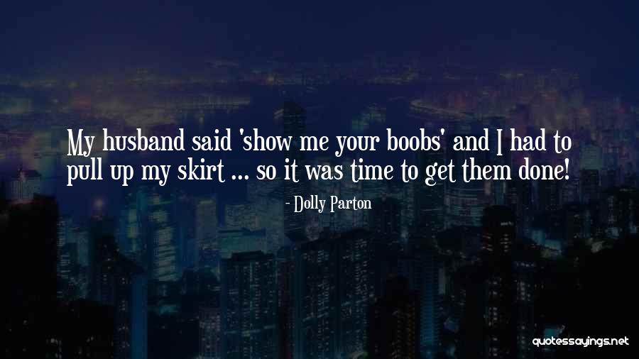 Rebellen Van Quotes By Dolly Parton Rebellen Van Quotes By Dolly Parton