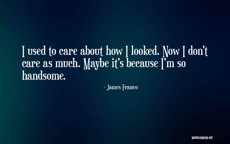 Rebeller Joe Quotes By James Franco Rebeller Joe Quotes By James Franco