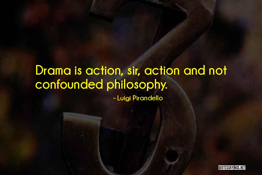 Rebelles Film Quotes By Luigi Pirandello Rebelles Film Quotes By Luigi Pirandello
