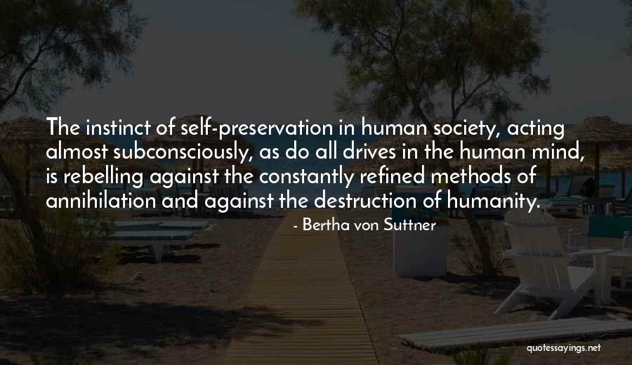 Rebelling Against Society Quotes By Bertha Von Suttner