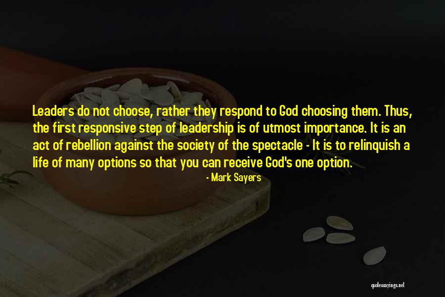 Rebellion Against God Quotes By Mark Sayers