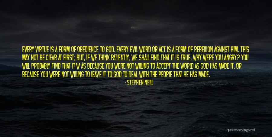 Rebellion Against God Quotes By Stephen Neill