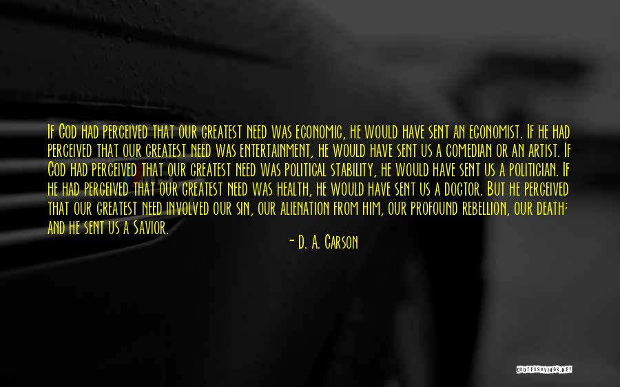 Rebellion Rebellion Is As The Sin Quotes By D. A. Carson Rebellion Rebellion Is As The Sin Quotes By D. A. Carson