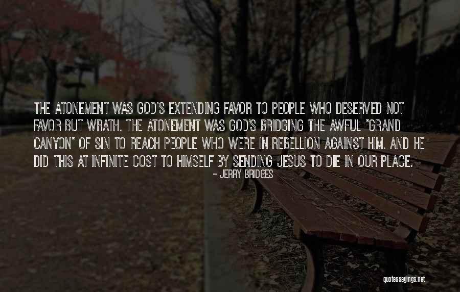 Rebellion Rebellion Is As The Sin Quotes By Jerry Bridges Rebellion Rebellion Is As The Sin Quotes By Jerry Bridges
