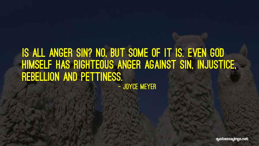 Rebellion Rebellion Is As The Sin Quotes By Joyce Meyer Rebellion Rebellion Is As The Sin Quotes By Joyce Meyer