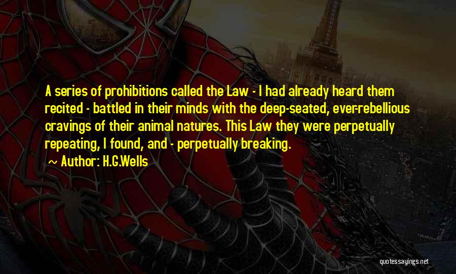 Rebellious Quotes By H.G.Wells