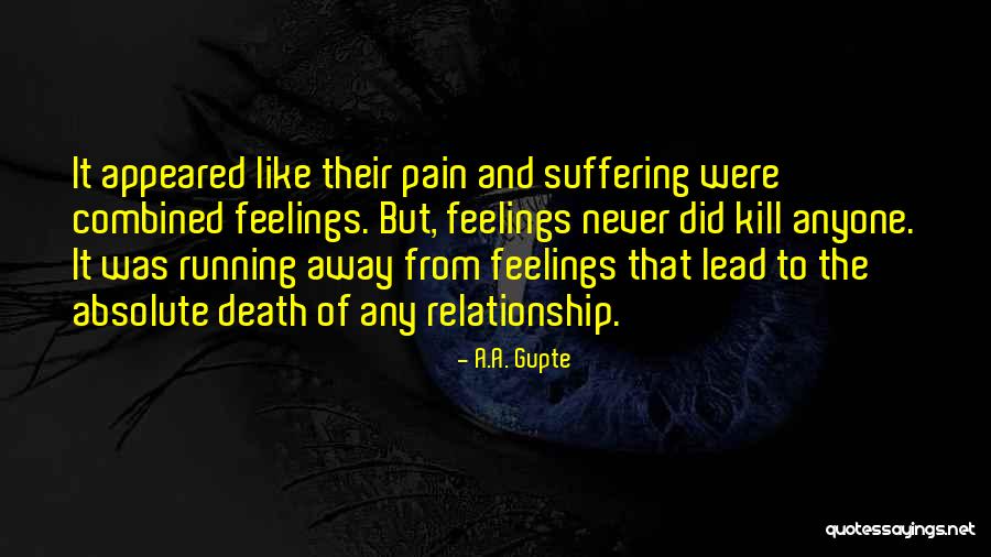 Rebellious Spirit Quotes By A.A. Gupte Rebellious Spirit Quotes By A.A. Gupte