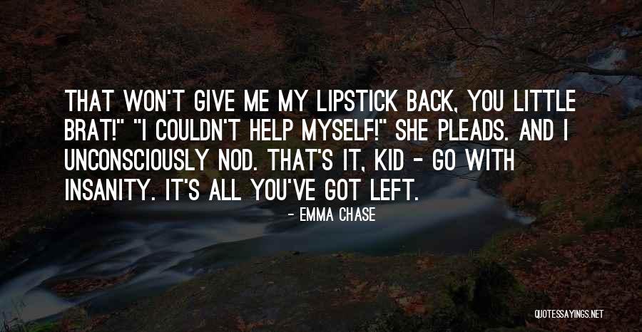 Rebellious Spirit Quotes By Emma Chase Rebellious Spirit Quotes By Emma Chase