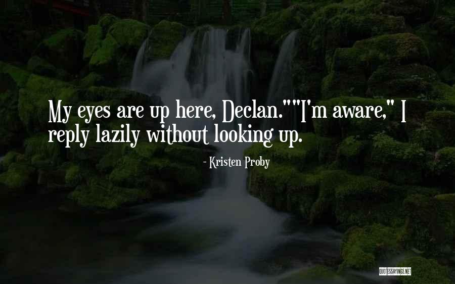 Rebellious Spirit Quotes By Kristen Proby Rebellious Spirit Quotes By Kristen Proby