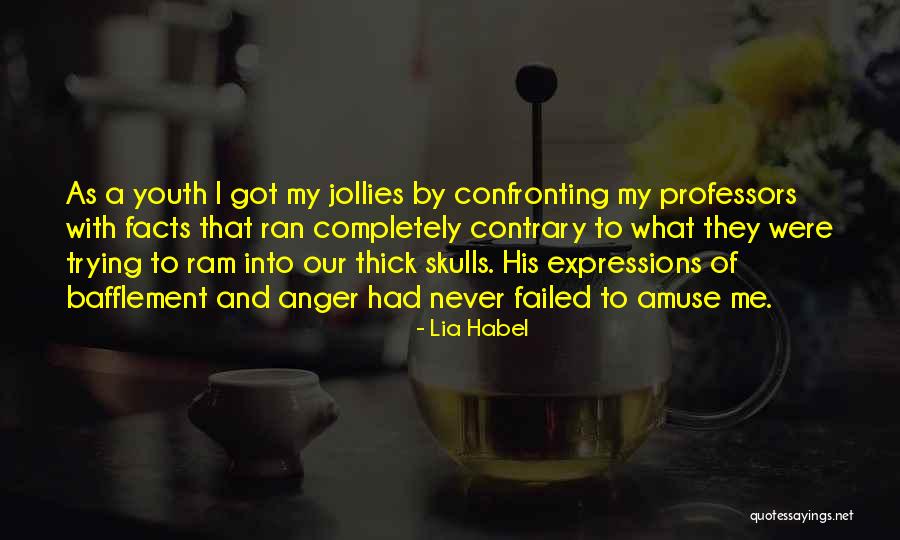Rebellious Youth Quotes By Lia Habel Rebellious Youth Quotes By Lia Habel
