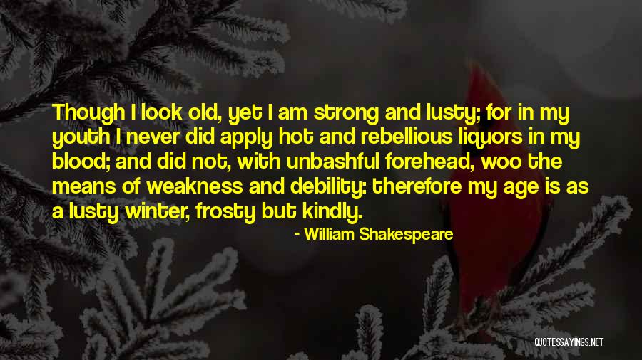 Rebellious Youth Quotes By William Shakespeare Rebellious Youth Quotes By William Shakespeare