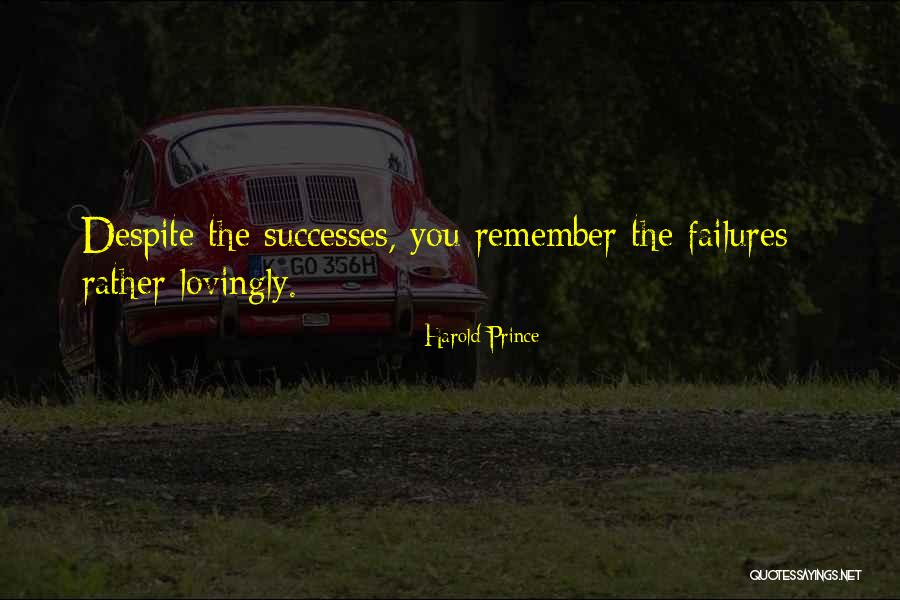 Rebelliously Synonym Quotes By Harold Prince Rebelliously Synonym Quotes By Harold Prince
