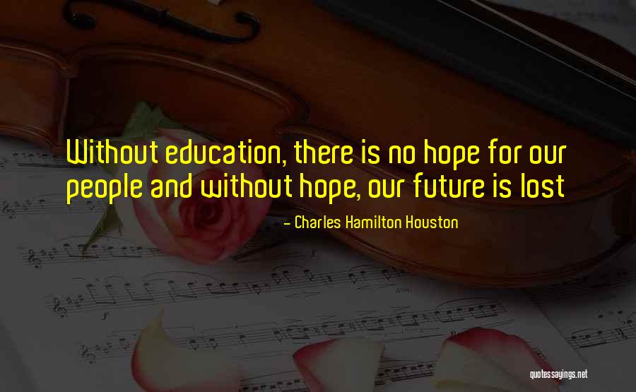 Rebelliousness Stock Quotes By Charles Hamilton Houston Rebelliousness Stock Quotes By Charles Hamilton Houston