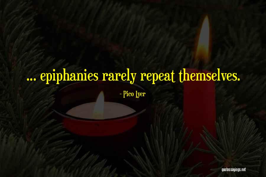 Rebellos Yelp Quotes By Pico Iyer