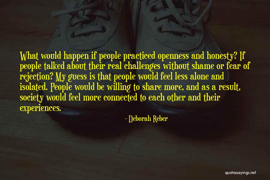 Reber Quotes By Deborah Reber Reber Quotes By Deborah Reber