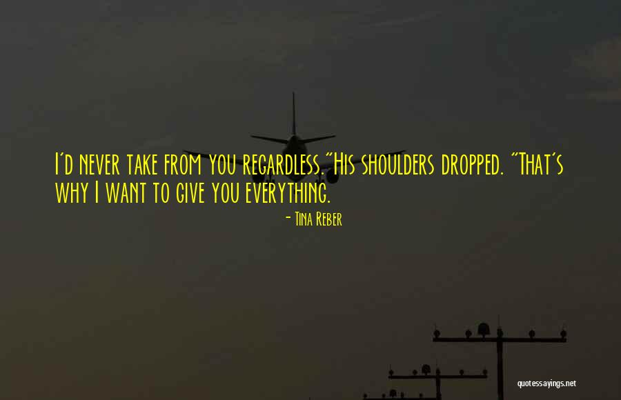 Reber Quotes By Tina Reber Reber Quotes By Tina Reber
