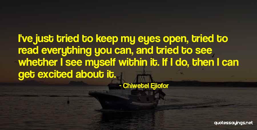 Rebhorn James Quotes By Chiwetel Ejiofor Rebhorn James Quotes By Chiwetel Ejiofor