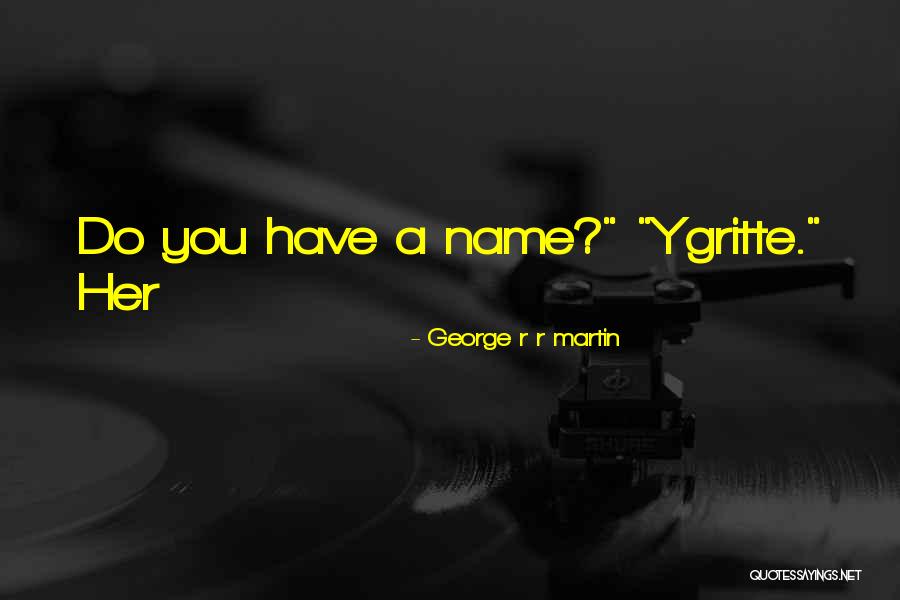 Rebich Excavating Quotes By George R R Martin Rebich Excavating Quotes By George R R Martin