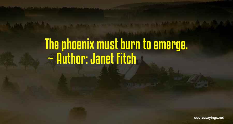 Rebirth Quotes By Janet Fitch