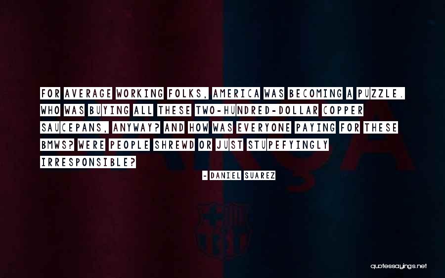 Rebirthed Itachi Quotes By Daniel Suarez