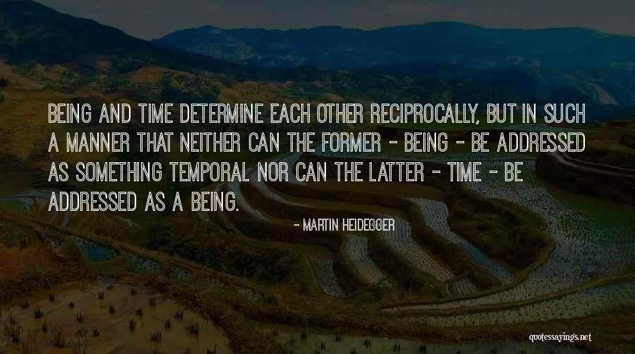 Rebirthed Itachi Quotes By Martin Heidegger