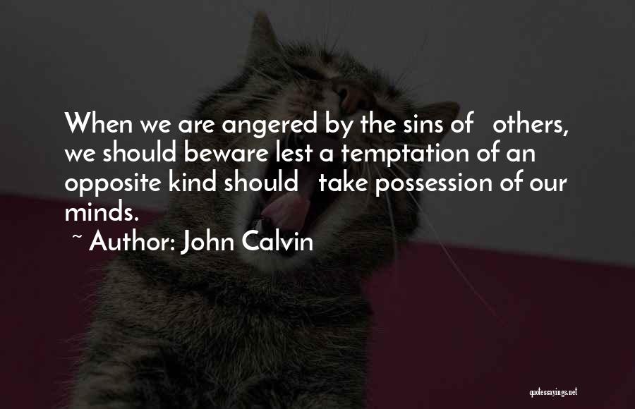 Rebirths En Quotes By John Calvin