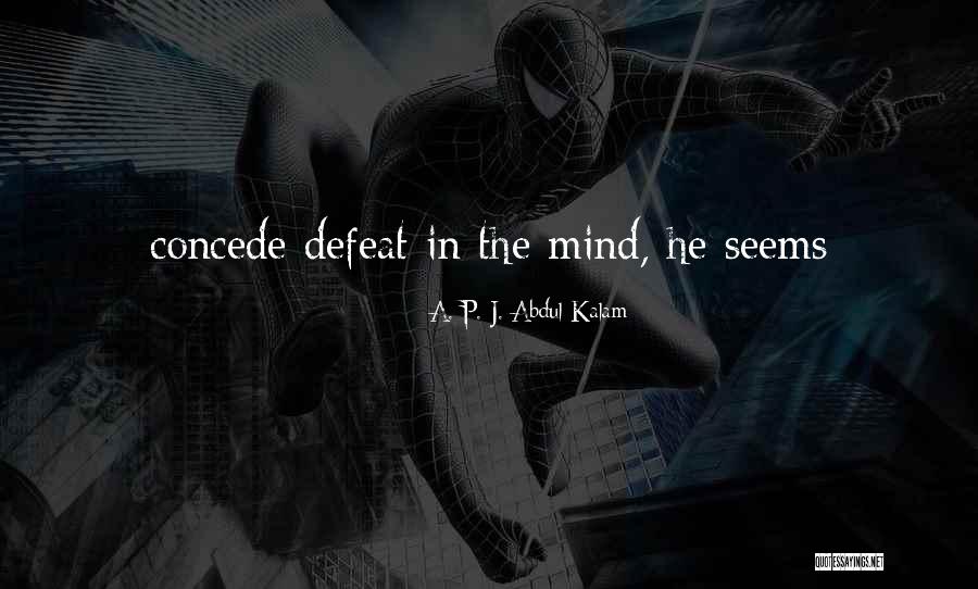 Rebis Quotes By A. P. J. Abdul Kalam Rebis Quotes By A. P. J. Abdul Kalam