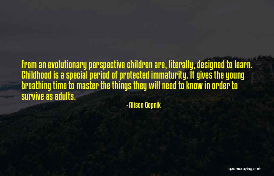 Reboli Museum Quotes By Alison Gopnik Reboli Museum Quotes By Alison Gopnik
