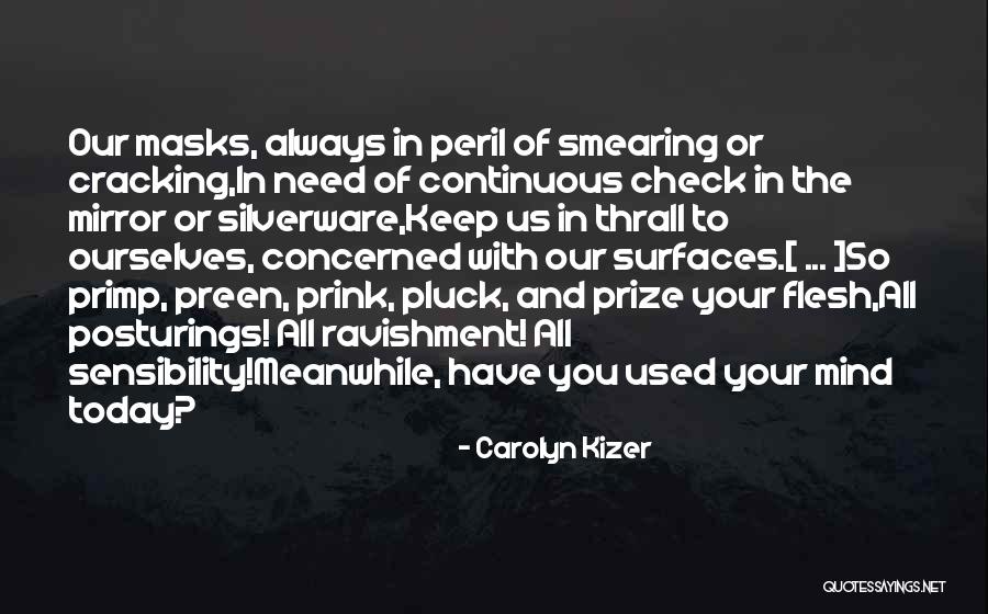 Rebondir Apres Quotes By Carolyn Kizer Rebondir Apres Quotes By Carolyn Kizer
